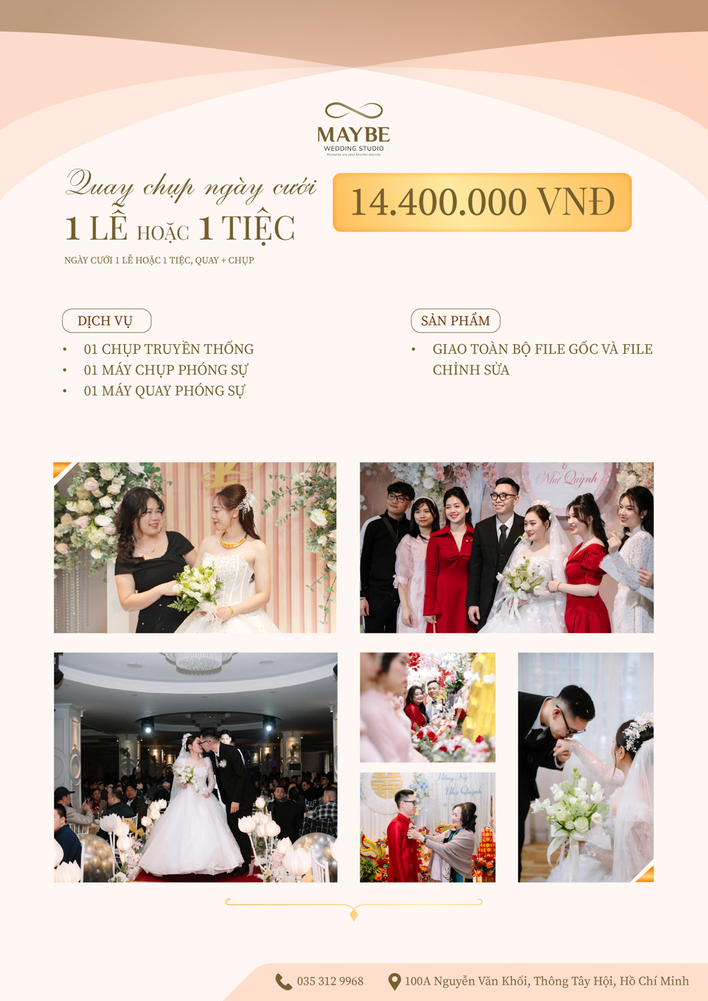 Quay chụp: 1 Lễ hoặc 1 Tiệc